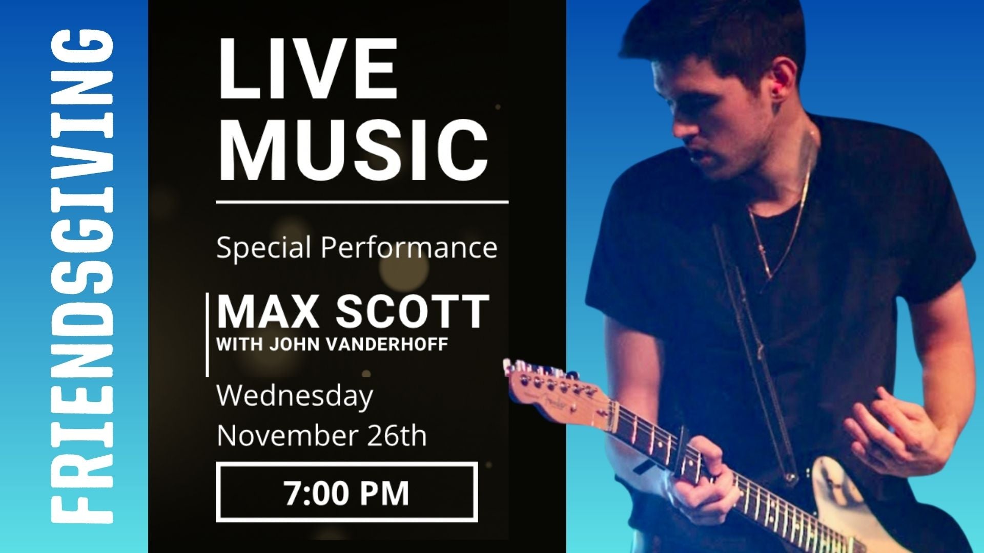 11/26: Friendsgiving with LIVE music at 7PM